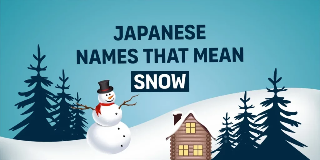 Japanese Names That Mean Snow