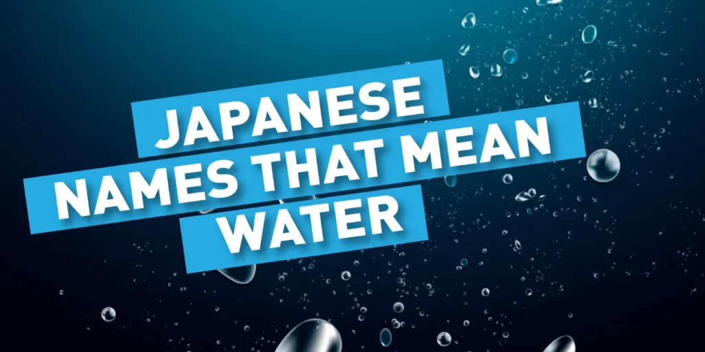 Japanese Names That Mean Water